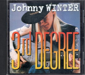 【中古】【CD】サード・ディグリー~魂のブルース・ギター [国内盤] / JOHNNY WINTER ジョニー・ウィンター / テイチク TECP-25661