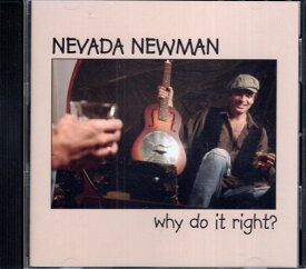 【中古】【CD】Why Do It Right [輸入盤] / Nevada Newman ネバダ ニューマン / Spanks-A-Lot Records ASS062