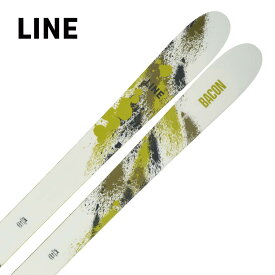 スキー板 LINE ライン メンズ レディース ＜2024＞ BACON 115[A230300301] 【板のみ】 2023-2024 NEWモデル スーパーセール