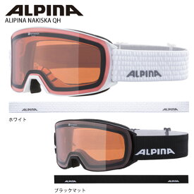 ALPINA アルピナ スキーゴーグル 2025 ALIPINA NAKISKA Q アルピナ ナキスカ QH 眼鏡・メガネ対応 23-24 NEWモデル スノーボード