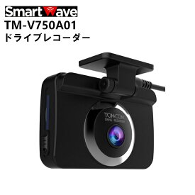 TM-V750A01 カメラ一体型ドライブレコーダー トム通信(TOMCOM) スマートウェーブ