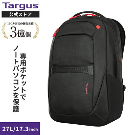 【公式ストア】Targus ターガス Strike II ゲーミングバックパック ビジネスリュック メンズ レディース リュック バックパック17.3インチPC対応 27L 大容量 ギア収納／ヘッドセットループ付き 通勤 学校 出張 TBB639GL