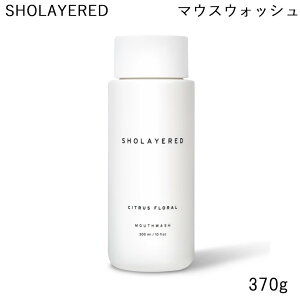 (10OFFN[|zz)SHOLAYERED MOUTHWASH }EXEHbV 370g Iׂe L\h t C[htOX (SRB) (䂤pPbgpt) (HK)