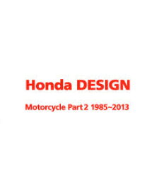 【送料無料】Honda　DESIGN　Motorcycle　Part2／