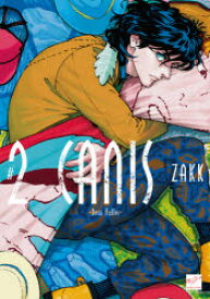 【3980円以上送料無料】CANIS　DearHatter　　　2／ZAKK　著