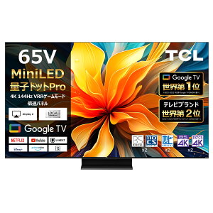 TCL 50^ 55^ 65^ 4Kter ʎqhbgMiniLED { Google TV AirPlay2 lbgΉ Dolby Atoms Q[[h HDMI2.1Ή 4K`[i[ C79B 2024Nf V