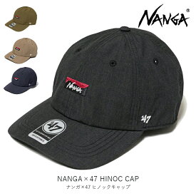 NANGA ナンガ NANGA×47 HINOC CAP ナンガ×47 ヒノックキャップ 帽子 6パネル メンズ レディース 難燃素材 キャンプ アクティビティー ファッション