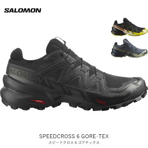 T SALOMON SPEEDCROSS 6 GORE-TEX Xs[hNX6 SAebNX GTX Y jpgCjO V[Y L41738600 L47465400 L47465500