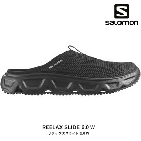 SALOMON サロモン REELAX SLIDE 6.0 W リラックススライド 6.0 W レディース クロッグサンダル コンフォートサンダル リカバリーシューズ アウトドア スポーツ クールダウン L47112400