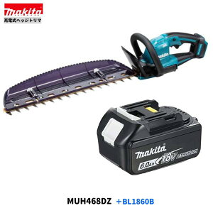 }L^ MUH468DZ + BL1860B 460mm 18V [d wbWg} y{+6.0Ahobe[1{z