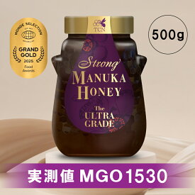 マヌカハニー 特別採取品 ウルトラグレード 実測値MGO1530 ストロングマヌカハニー 500g The ULTRA GRADE(ウルトラグレード) はちみつ 蜂蜜 マヌカ蜂蜜 腸活 高級 ニュージーランド ギフト プレゼント 送料無料 TCN