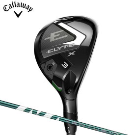 【7/18 最大12.5%OFFクーポン】キャロウェイ ELYTE X ユーティリティ UT エリート VENTUS GREEN 50 for Callaway ゴルフクラブ