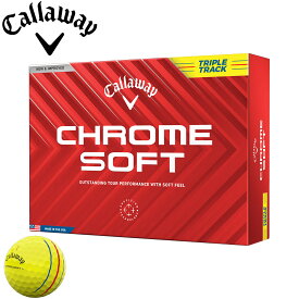 キャロウェイ クロム ソフト トリプル・トラック イエローボール 2024 イエロー 1ダース 日本正規品 Callaway CHROME SOFT TRIPLE TRACK Yellow