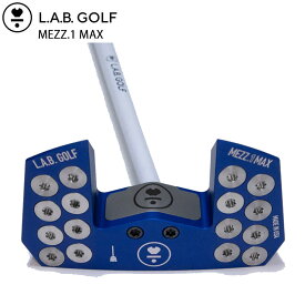 L.A.B GOLF PUTTER MEZZ1 MAX AS Inspired BLUE LABゴルフ パター メッツ.1 MEZZ.1 MAX ラブゴルフ ラブパター LABパター ブルー