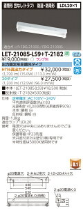 ŃCebN LET-21085-LS9+T-2182 (LET21085LS9T2182) ǌ`LEDx[XCg hEhJ`
