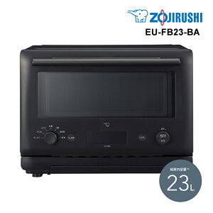 [12/25���� ���I�ōő�100���|�C���g�o�b�N] �I�[�u�������W 23L �u���b�N ZOJIRUSHI �ۈ�}�z�[�r�� EU-FB23-BA