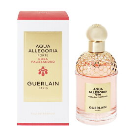 ゲラン 香水 GUERLAIN アクア アレゴリア フォルテ ローザ パリッサンドロ EDP・SP 75ml 【あす楽 送料無料】【フレグランス ギフト プレゼント 誕生日 ユニセックス・男女共用】【アクア アレゴリア AQUA ALLEGORIA FORTE ROSA PALISSANDRO EAU DE PARFUM SPRAY】