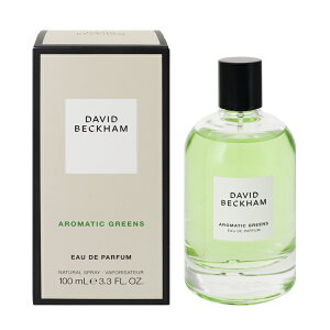  DAVID BECKHAM A}eBbN O[ EDPESP 100ml ytOX Mtg v[g a jZbNXEjpzyAROMATIC GREENS EAU DE PARFUM SPRAYz