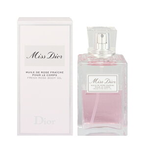 �N���X�`���� �f�B�I�[�� dior �~�X �f�B�I�[�� �{�f�B �I�C�� 100ml �������� MISS DIOR FRESH ROSE BODY OIL CHRISTIAN DIOR