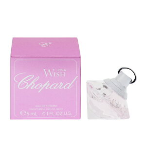  CHOPARD sN EBbV ~j EDTEBT 5ml ytOX Mtg v[g a fB[XEpzyEBbV PINK WISH EAU DE TOILETTEz