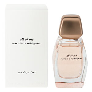 �i���V�\ ���h���Q�X ���� ���f�B�[�X �I�[�� �I�u �~�[ EDP�ESP 50ml �������� ���� �t���O�����X �v���[���g ���蕨 �M�t�g ALL OF ME NARCISO RODRIGUEZ