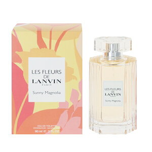 ���� ���f�B�[�X �� �t���[�� �h �����o�� �T�j�[�}�O�m���A EDT�ESP 90ml ��������(����E����������) ���� �t���O�����X �v���[���g ���蕨 �M�t�g LES FLEURS DE LANVIN SUNNY MAGNOLIA