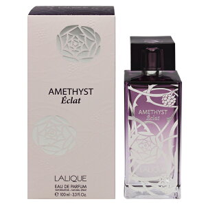  LALIQUE AWXg GN EDPESP 100ml y(E)zytOX Mtg v[g a fB[XEpzyAWXg AMETHYST ECLAT EAU DE PERFUME SPRAYz