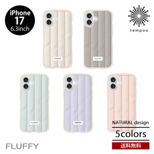 �������� ���[���� NATURALdesign FLUFFY iPhone17 [iP25-61-FFYH] 6.3 2�� �w�ʌ^ �P�[�X �X�}�z�P�[�X �J�o�[ �N�b�V�����f�� �\�t�gTPU �i�C���� �ϏՌ� �n�C�x�[���\�� �V���v�� �t���t�B�[ �i�`�������f