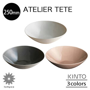 KINTO ATELIER TETE fB[vv[g 250mm M M {E  C T_ t[c ItzCg CgO[ sNx[W Lb` Vv ee Lg[ Mtg v[g tempoo