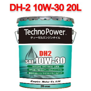 y{zTP-LP203 Techno Power eNmp[ DH2 10W-30 20L Ή^fB[[ԐpGWIC
