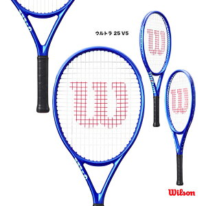 �E�C���\�� Wilson �e�j�X���P�b�g �W���j�A �E���g�� 25 V5 ULTRA 25 V5 WR179210