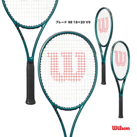 ウイルソン Wilson テニスラケット ブレード 98 18×20 V9 BLADE 98 18×20 V9 WR149911