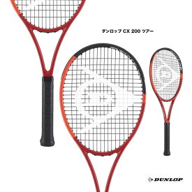 ダンロップ DUNLOP テニスラケット ダンロップ CX 200 ツアー DUNLOP CX 200 TOUR DS22401