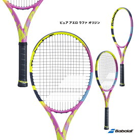 バボラ BabolaT テニスラケット ピュア アエロ ラファ オリジン PURE AERO RAFA ORIGIN 101511