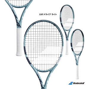 バボラ BabolaT テニスラケット エボ ドライブ ライト EVO DRIVE LITE 101547