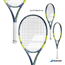 バボラ BabolaT テニスラケット ピュア アエロ チーム PURE AERO TEAM 101571