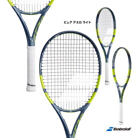 バボラ BabolaT テニスラケット ピュア アエロ ライト PURE AERO LITE 101572