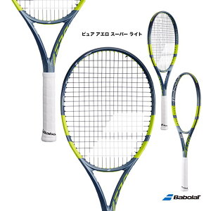 �o�{�� BabolaT �e�j�X���P�b�g �s���A �A�G�� �X�[�p�[ ���C�g PURE AERO SUPER LITE 101573