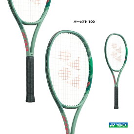 ヨネックス YONEX テニスラケット パーセプト 100 PERCEPT 100 01PE100（268）