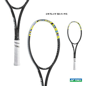 ヨネックス YONEX ソフトテニスラケット ジオブレイク 50 バーサス GEOBREAK 50VS 02GB50VS(500)