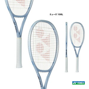 ���l�b�N�X YONEX �e�j�X���P�b�g �~���[�Y 100L MUSE 100L 01MU100L�i667�j