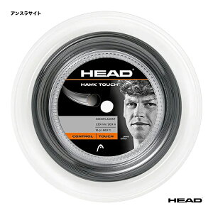 ヘッド HEAD テニスガット ロール ホーク タッチ(HAWK TOUCH) 130 アンスラサイト 281234(130a)
