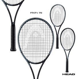 ヘッド HEAD テニスラケット グラビティ プロ GRAVITY PRO 235303