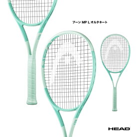 ヘッド HEAD テニスラケット ブーン エムピー エル オルタネート Boom MP L Alternate 230424