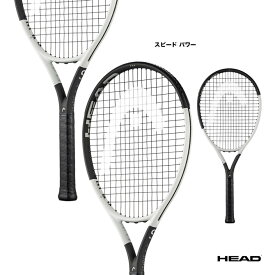 ヘッド HEAD テニスラケット スピード パワー Speed PWR 236044