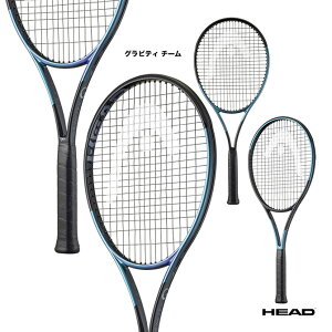 ヘッド HEAD テニスラケット グラビティ チーム Gravity TEAM 231145