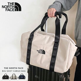 10%OFFクーポン★マラソン限定送料無料 メール便 国内発送】THE NORTH FACE ザノースフェイス BIG SHOT CARGO BAG ボストン バッグ キャリーオンバッグ ビッグ 大きめ 旅行 修学旅行 家族旅行 合宿 大容量 スポーツ シンプル ポリエステル 2泊 1泊NN2PP60A ロゴ