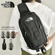 クーポン利用で17910円◆4/11-4/17まで 【送料無料】THE NORTH FACE / BIG SHOT ONE WAY ボディバッグ リ…