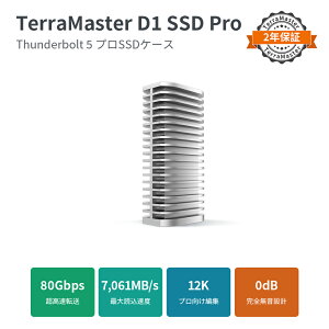 �yThunderbolt 5�E80Gbps�zTerraMaster D1 SSD Pro M.2 NVMe SSD�P�[�X �ő�7061MB/s �����]�� ����ҏW�E�N���G�C�^�[�����iSSD�ʔ��j