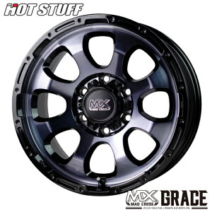 A~zC[ HOT STUFF MAD CROSS GRACE }bgNX OCX 6.0-15 6/139 BKC/BK nCG[X 200n 4{i